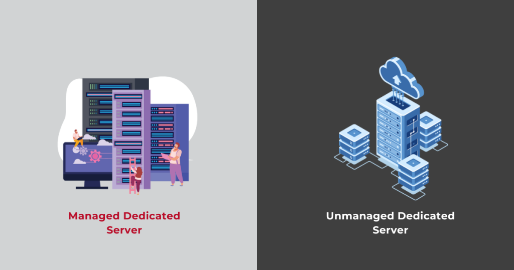 Managed dedicated server vs unmanaged dedicated server