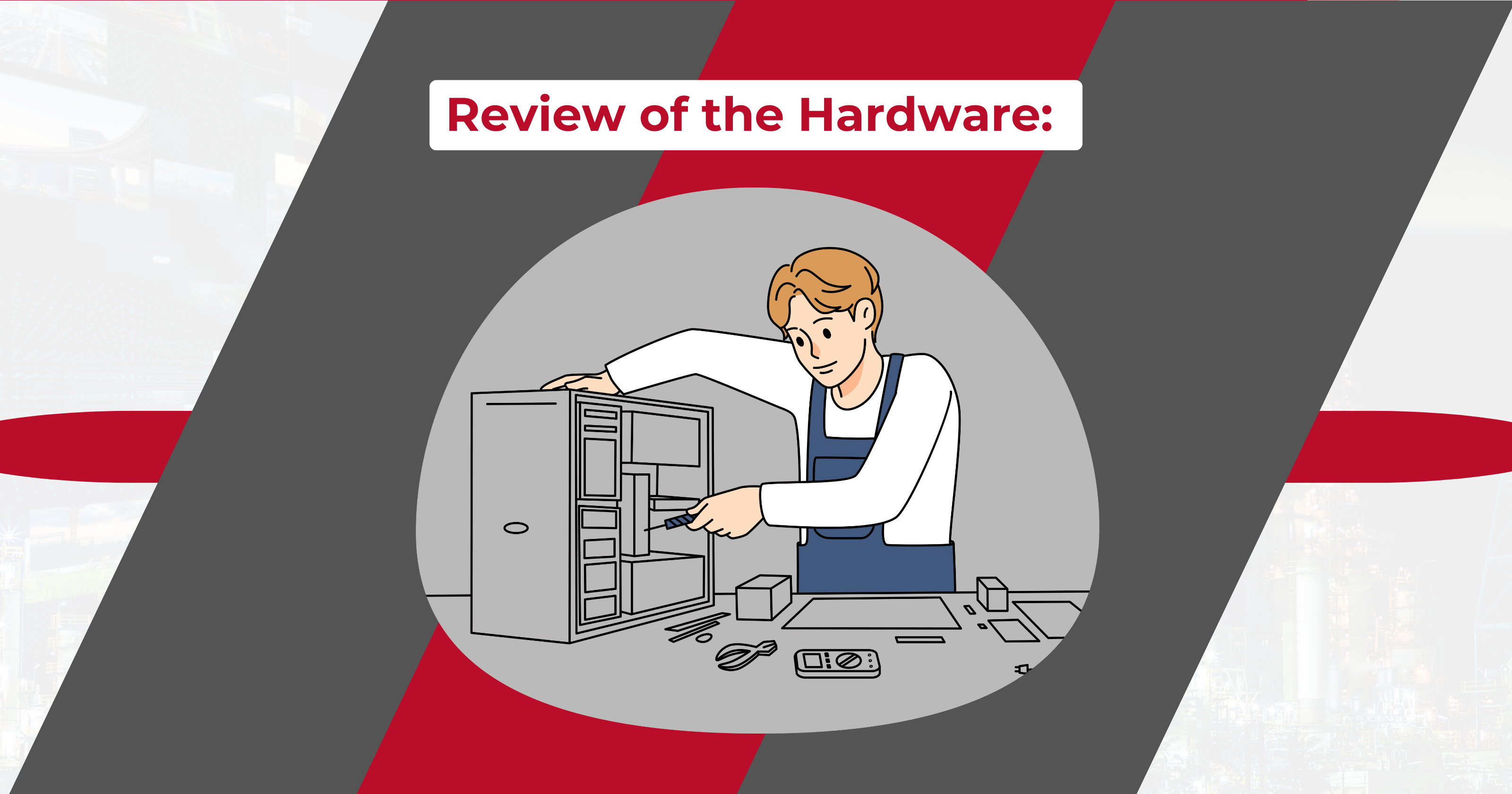 review of the hardware 