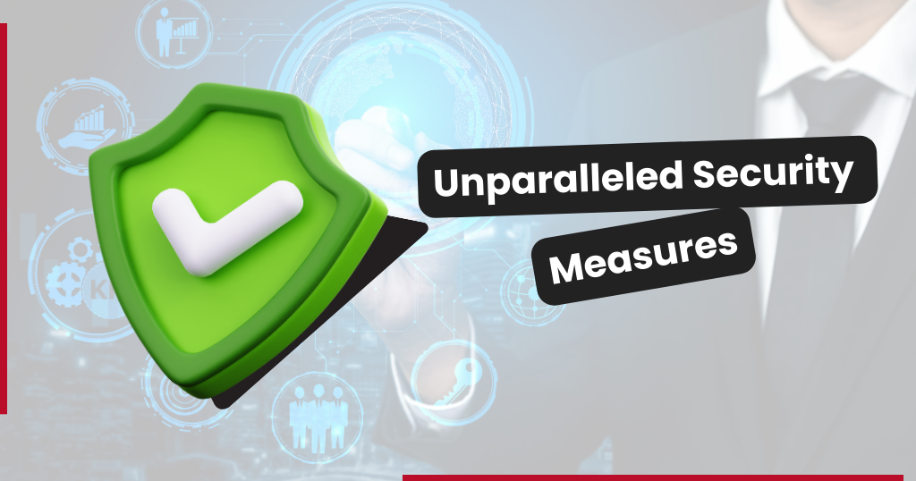 unparalleled-security-measures